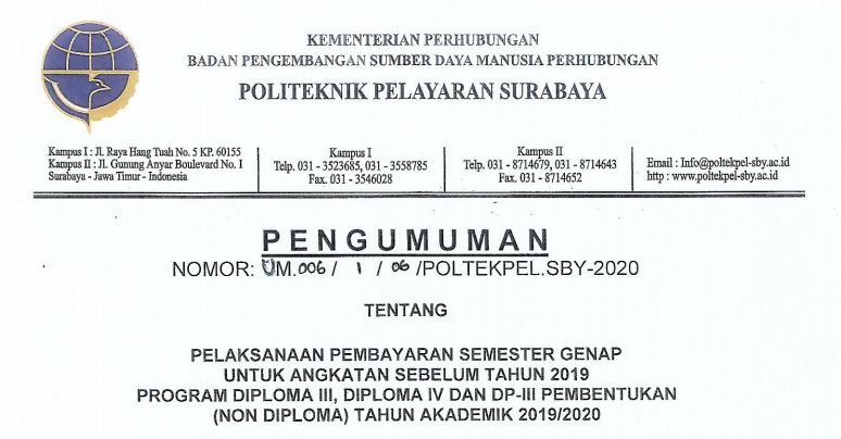 Pelaksanaan Pembayaran Semester Genap Program D-IV, D-III, dan DP-III (Non Diploma) Angkatan Sebelum 2019