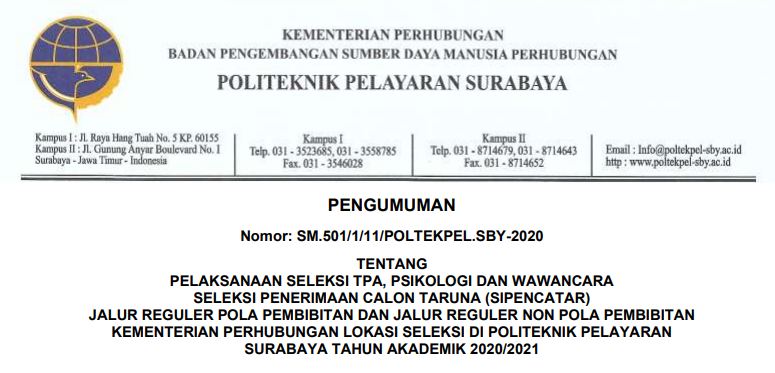 Pelaksanaan Seleksi TPA, Psikotes, dan Wawancara SIPENCATAR Jalur Reguler POLBIT dan Reguler Non-POLBIT Lokasi Seleksi Di POLTEKPEL Surabaya