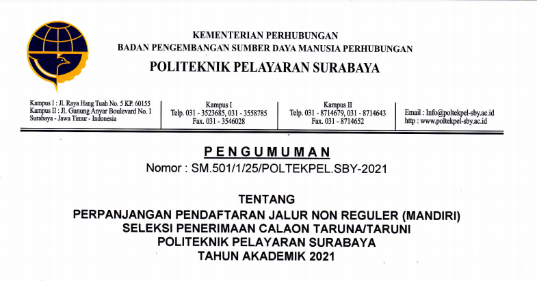 Perpanjangan Pendaftaran Jalur Non Reguler (Mandiri) Seleksi Penerimaan Calon Taruna/Taruni Politeknik Pelayaran Surabaya T.A 2021/2022