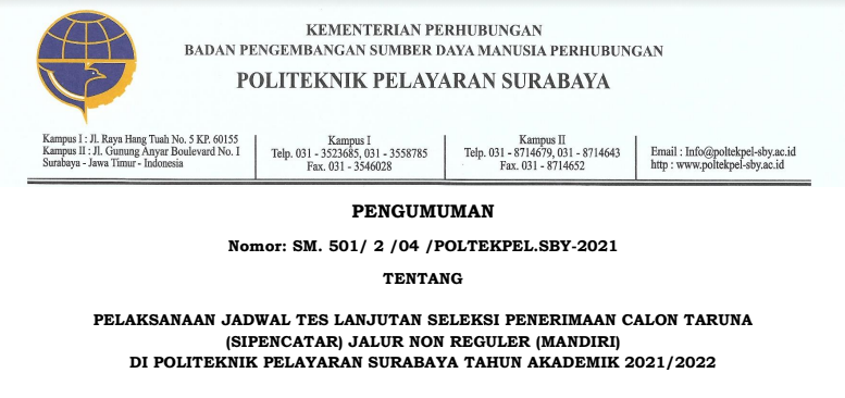 Pengumuman Pelaksanaan Tes Lanjutan Seleksi Penerimaan Calon Taruna (SIPENCATAR) Jalur Non Reguler (MANDIRI) Di Politeknik Pelayaran Surabaya