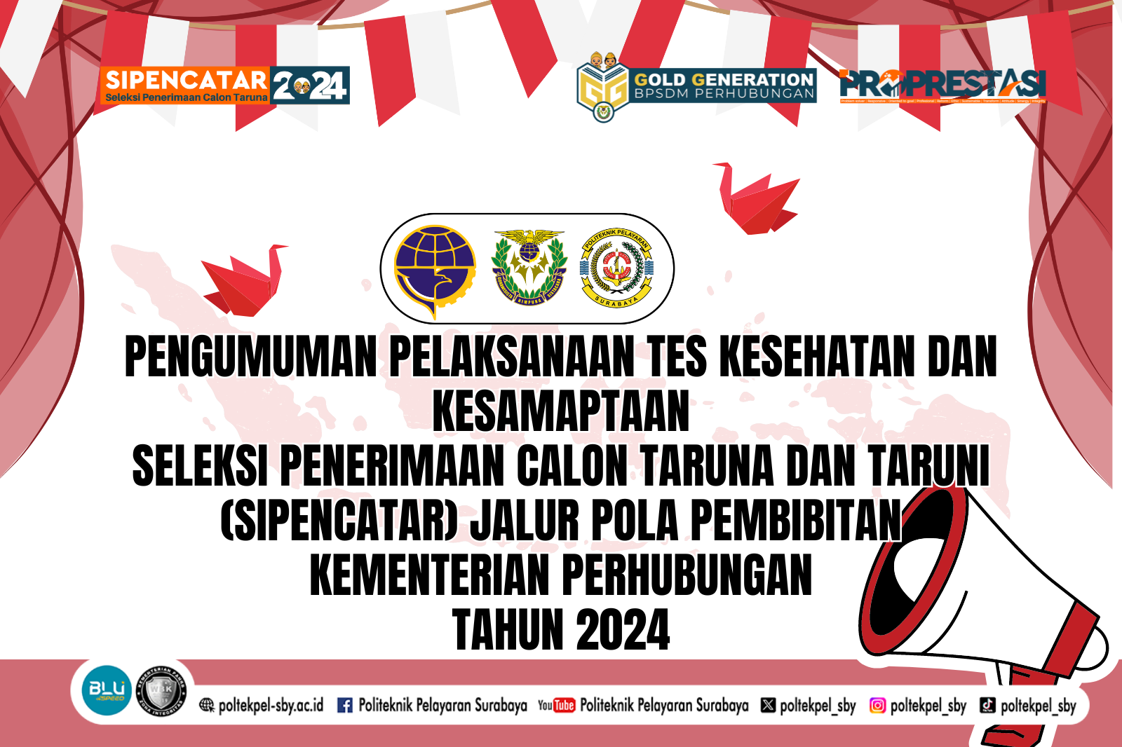 PENGUMUMAN PELAKSANAAN TES KESEHATAN DAN KESAMAPTAAN SIPENCATAR JALUR POLA PEMBIBITAN TAHUN 2024