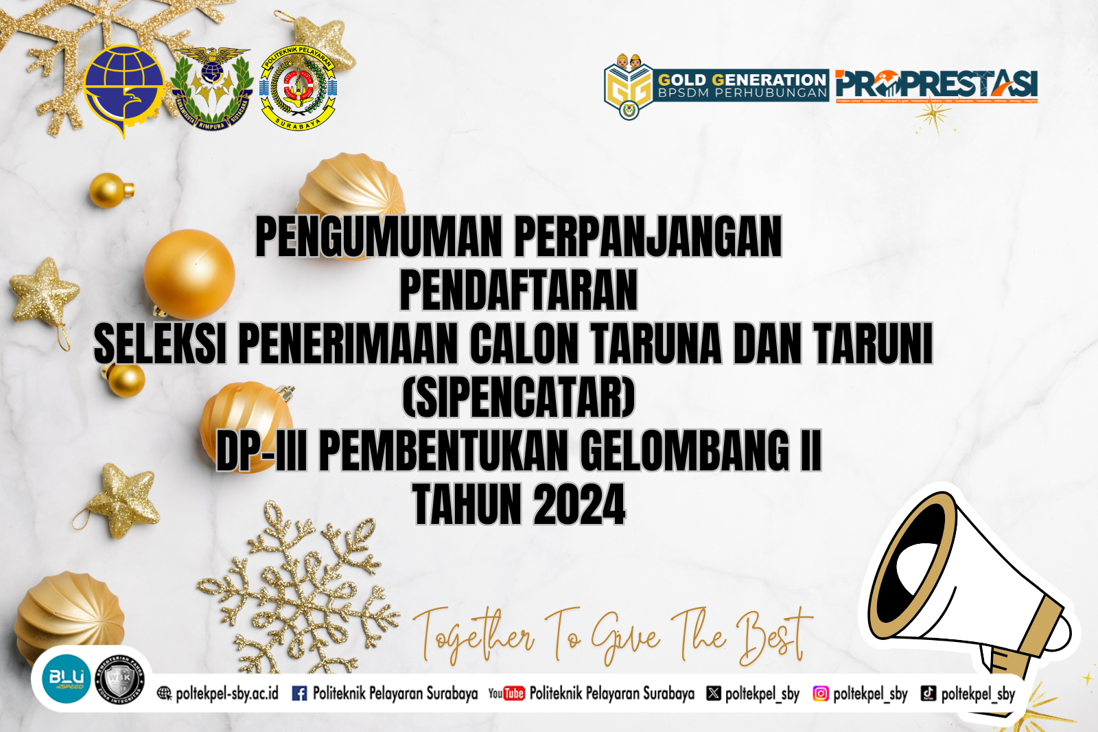 PERPANJANGAN PENDAFTARAN SELEKSI PENERIMAAN CALON TARUNA/I DP-III PEMBENTUKAN GELOMBANG II TAHUN 2024