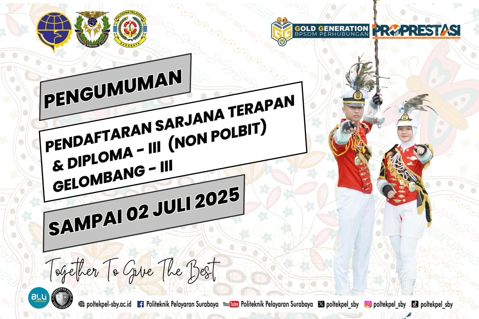 PENGUMUMAN PENDAFTARAN SELEKSI PENERIMAAN CALON TARUNA DAN TARUNI (SIPENCATAR) PROGRAM SARJANA TERAPAN DAN DIPLOMA-III JALUR MANDIRI (NON POLBIT) GELOMBANG III TAHUN AKADEMIK 2025/2026