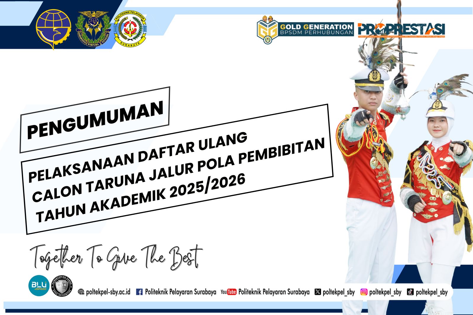 PENGUMUMAN PELAKSANAAN DAFTAR ULANG CALON TARUNA JALUR POLA PEMBIBITAN TAHUN AKADEMIK 2025/2026