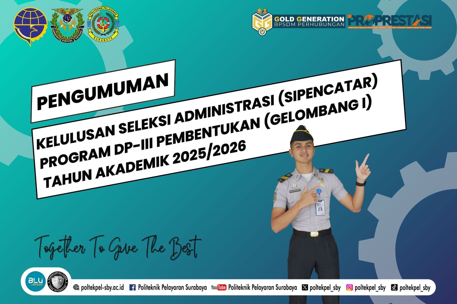 PENGUMUMAN KELULUSAN ADMINISTRASI (SIPENCATAR) PROGRAM DP-III PEMBENTUKAN GELOMBANG I PADA POLITEKNIK PELAYARAN SURABAYA TAHUN AKADEMIK 2025/2026